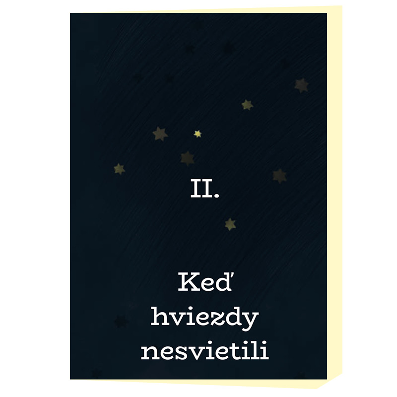 ked hviezdy nesvietili