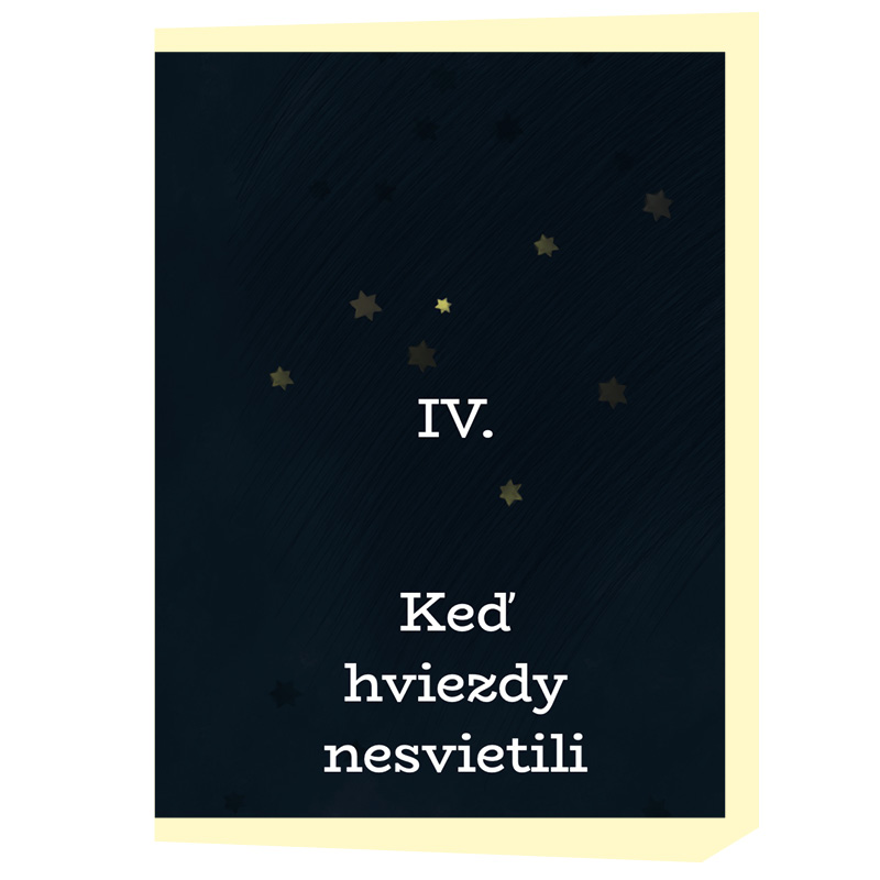 ked hviezdy nesvietili